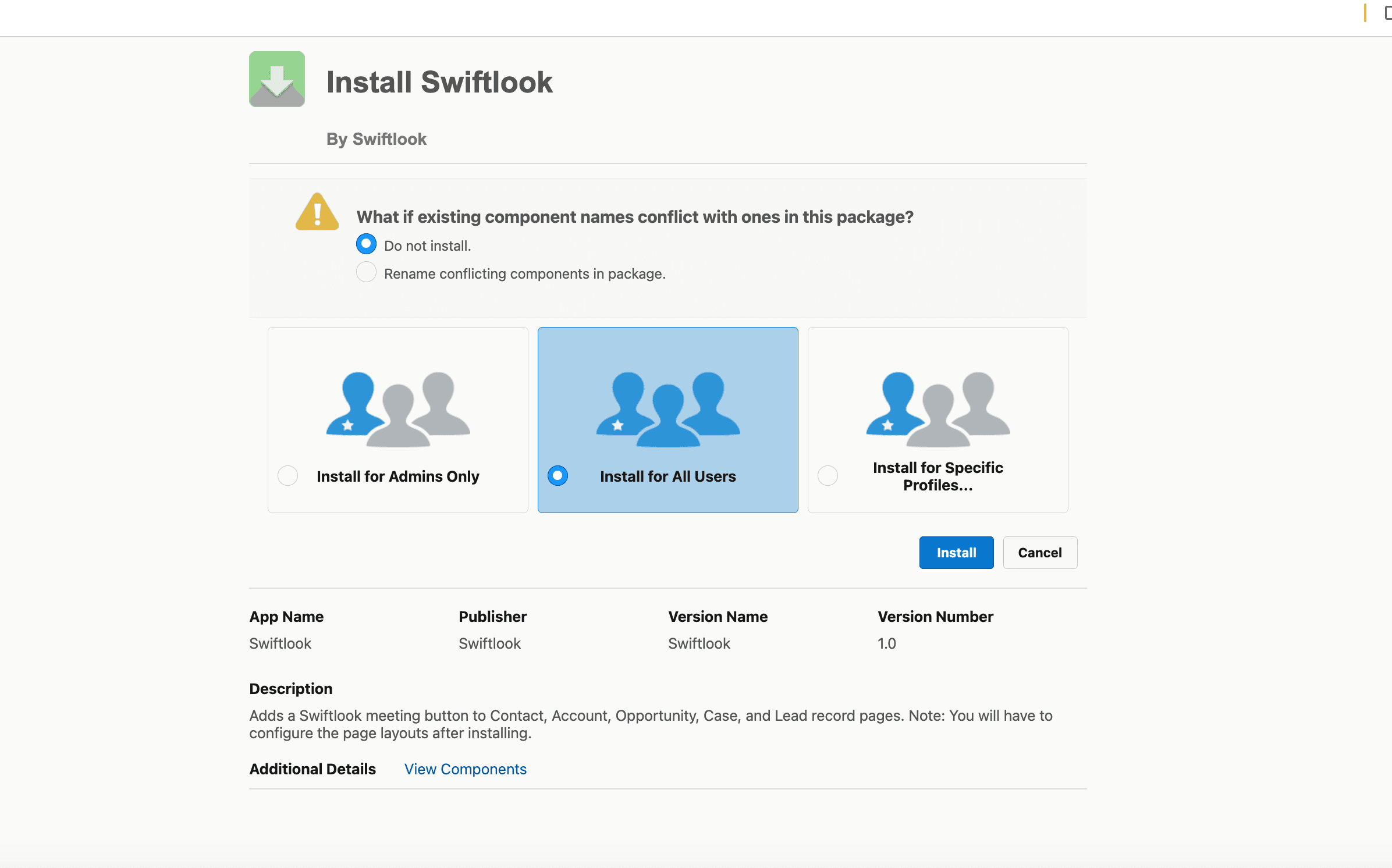 Salesforce Install Swiftlook screen with the Install for All Users option selected
